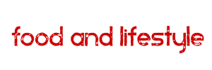 Food and Life Style